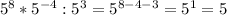 5^8*5^{-4}:5^3=5^{8-4-3}=5^1=5