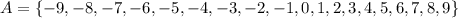 A=\{-9,-8,-7,-6,-5,-4,-3,-2,-1,0,1,2,3,4,5,6,7,8,9\}