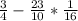 \frac{3}{4} - \frac{23}{10} * \frac{1}{16}