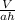 \frac{V}{ah}