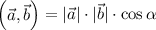 \displaystyle \begin{pmatrix}\vec{a} ,\vec{b} \end{pmatrix} =|\vec{a} |\cdot |\vec{b} |\cdot \cos{\alpha }