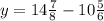 y=14 \frac{7}{8}-10 \frac{5}{6}