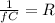 \frac{1}{fC} =R