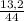 \frac{13,2}{44}