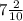 7 \frac{2}{10}