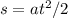 s=at^2/2