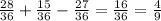 \frac{28}{36} + \frac{15}{36} - \frac{27}{36} = \frac{16}{36} = \frac{4}{9}