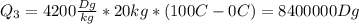 Q_3=4200 \frac{Dg}{kg}*20kg*(100C-0C)=8400000Dg