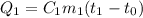 Q_1=C_1m_1(t_1-t_0)