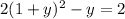 2(1+y)^2-y=2