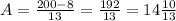 A=\frac{200-8}{13}=\frac{192}{13}=14\frac{10}{13}