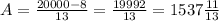 A=\frac{20000-8}{13}=\frac{19992}{13}=1537\frac{11}{13}