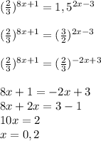 ( \frac{2}{3} )^{8x+1}=1,5^{2x-3} \\ \\ ( \frac{2}{3} )^{8x+1}=( \frac{3}{2} )^{2x-3} \\ \\ ( \frac{2}{3} )^{8x+1}=( \frac{2}{3} )^{-2x+3} \\ \\ 8x+1=-2x+3 \\8x+2x=3-1 \\ 10x=2 \\ x=0,2