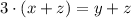 3\cdot(x+z)=y+z