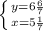 \left \{ {{y=6 \frac{6}{7}} \atop {x=5 \frac{1}{7}}} \right.