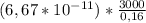 (6,67 * 10^{-11}) * \frac{3000}{0,16}