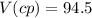 V(cp)=94.5