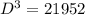 D ^{3}=21952