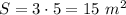 S=3\cdot5=15\ m^2