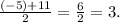 \frac{(-5) + 11}{2} = \frac{6}{2} = 3.