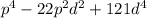 p^{4} -22 p^{2} d^{2} +121d ^{4}