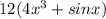 12(4x^3+sinx)