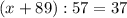 (x+89):57=37