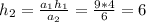 h_{2} = \frac{a_1 h_1}{a_2} = \frac{9*4}{6} = 6