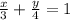 \frac{x}{3}+\frac{y}{4}=1