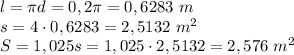 l= \pi d=0,2 \pi =0,6283\ m\\s=4\cdot0,6283=2,5132\ m^2\\S=1,025s=1,025\cdot2,5132=2,576\ m^2