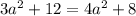 3a^2+12=4a^2+8