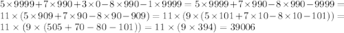 5 \times 9999 + 7 \times 990 + 3 \times 0 - 8 \times 990 - 1 \times 9999 = 5 \times 9999 + 7 \times 990 - 8 \times 990 - 9999 = 11 \times (5 \times 909 + 7 \times 90 - 8 \times 90 - 909) = 11 \times (9 \times (5 \times 101 + 7 \times 10 - 8 \times 10 - 101)) = 11 \times (9 \times (505 + 70 - 80 - 101)) = 11 \times (9 \times 394) = 39006