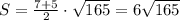 S= \frac{7+5}{2}\cdot\sqrt{165}=6\sqrt{165}