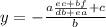 y=- \frac{a \frac{ec+bf}{db+ea}+c }{b}