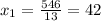 x_{1} = \frac{546}{13} = 42