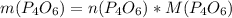 m(P_4O_6)=n(P_4O_6)*M(P_4O_6)