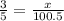 \frac{3}{5} = \frac{x}{100.5}