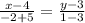 \frac{x-4}{-2+5} = \frac{y-3}{1-3}