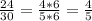 \frac{24}{30} = \frac{4*6}{5*6} = \frac{4}{5}