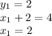 y_1=2\\&#10;x_1+2=4\\&#10;x_1=2\\\\