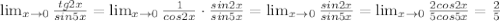 \lim_{x \to 0} \frac{tg2x}{sin5x} = \lim_{x \to 0} \frac{1}{cos2x} \cdot \frac{sin2x}{sin5x} = \lim_{x \to 0} \frac{sin2x}{sin5x} = \lim_{x \to 0} \frac{2cos2x}{5cos5x} = \frac{2}{5}