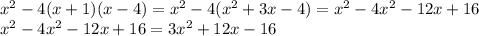 x^2-4(x+1)(x-4)=x^2-4(x^2+3x-4)=x^2-4x^2-12x+16 \\ x^2-4x^2-12x+16=3x^2+12x-16