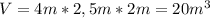 V=4m*2,5m*2m=20m^3