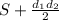 S+ \frac{d_1d_2}{2}