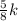 \frac{5}{8} k