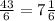 \frac{43}{6} =7\frac{1}{6}