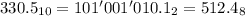 330.5_{10} = 101'001'010.1_2 = 512.4_8