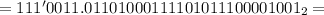 = 111'0011.01101000111101011100001001_2 =