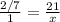 \frac{2/7}{1} = \frac{21}{x}