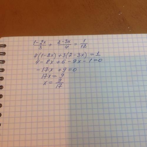 Решите уравн 1-2x/3+2-3x/4=1/12 ее